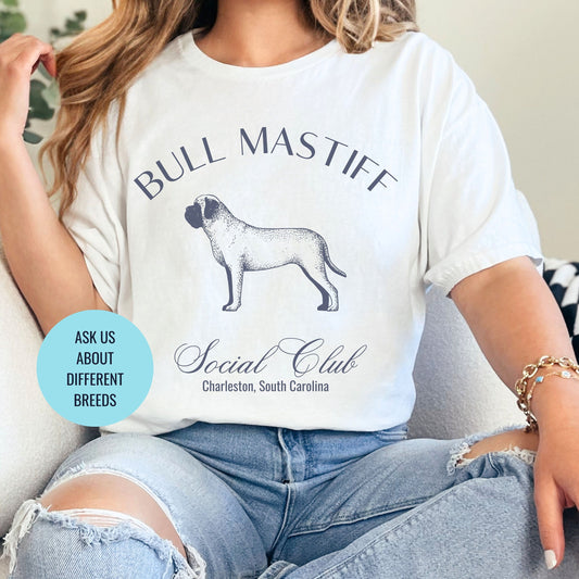 Bull Mastiff Shirt | Girls Clothing | Dog Dad Shirt | Matiff Mama Shirt | Custom Dog Shirt | Social Club Shirts for her | Fun Dog T-Shirt