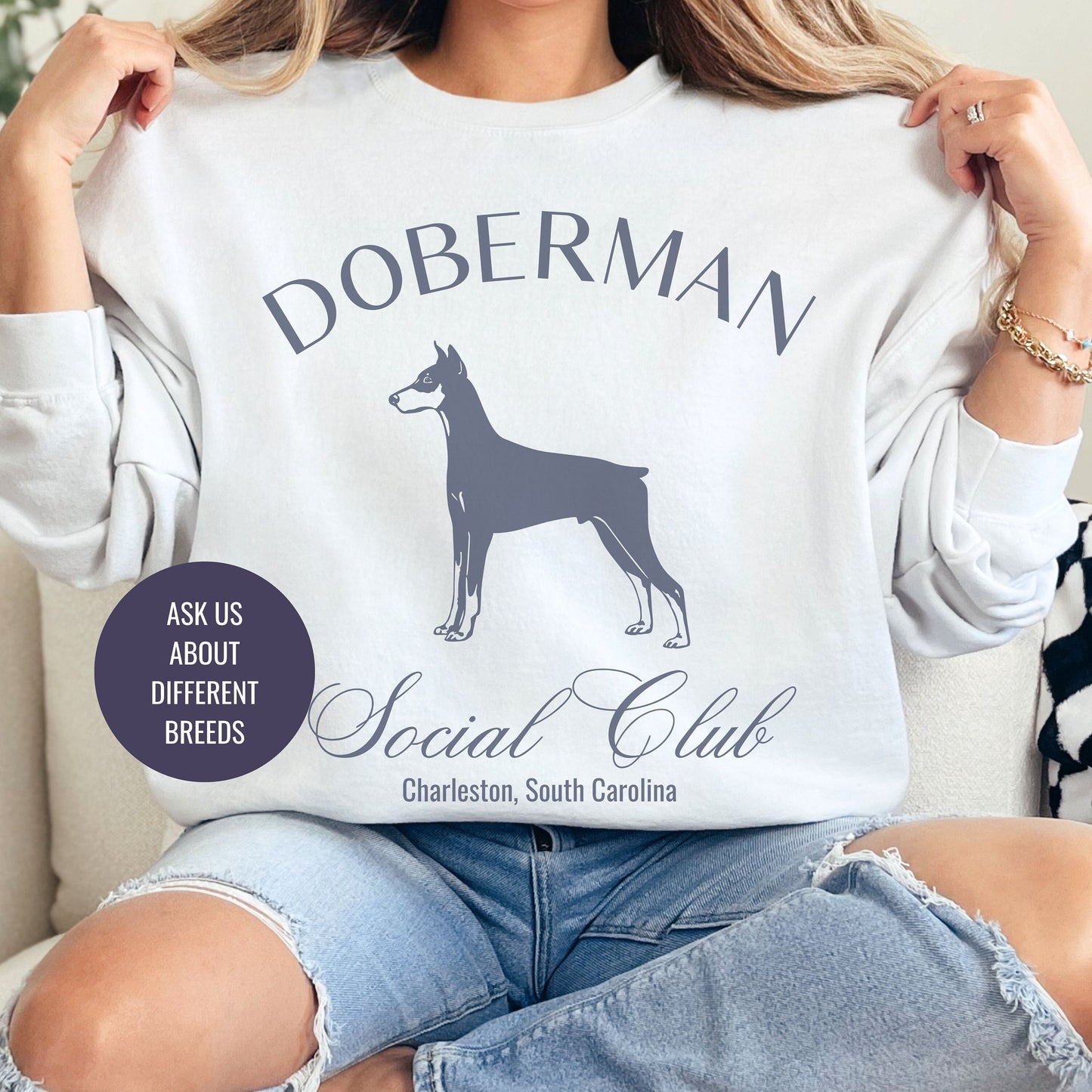 Doberman Sweatshirt | Dog Grandma Gift | Big Dog Breed | New Dog Shirt for her | Social Club | Trendy Puppy Mom Gifts | Fun Dog Tees