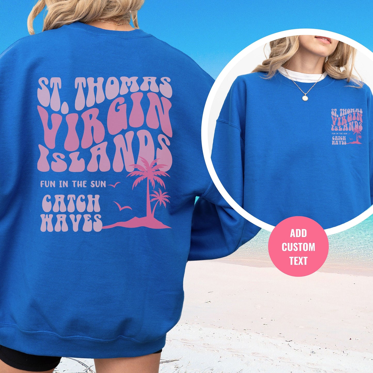 Virgin Islands Crewneck, St Thomas Sweatshirt, Birthday Cruise