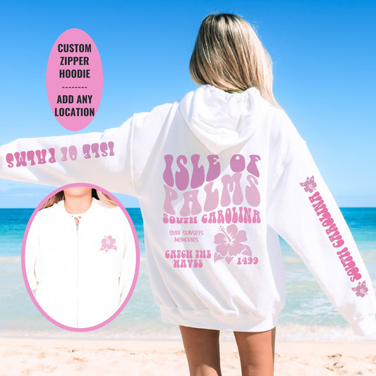 CUSTOM Isle Of Palms Zipper Hoodie | Trendy Beach Gift | Coconut Girl Aesthetic | Personalized South Carolina Hoodie | Cruise gift for her