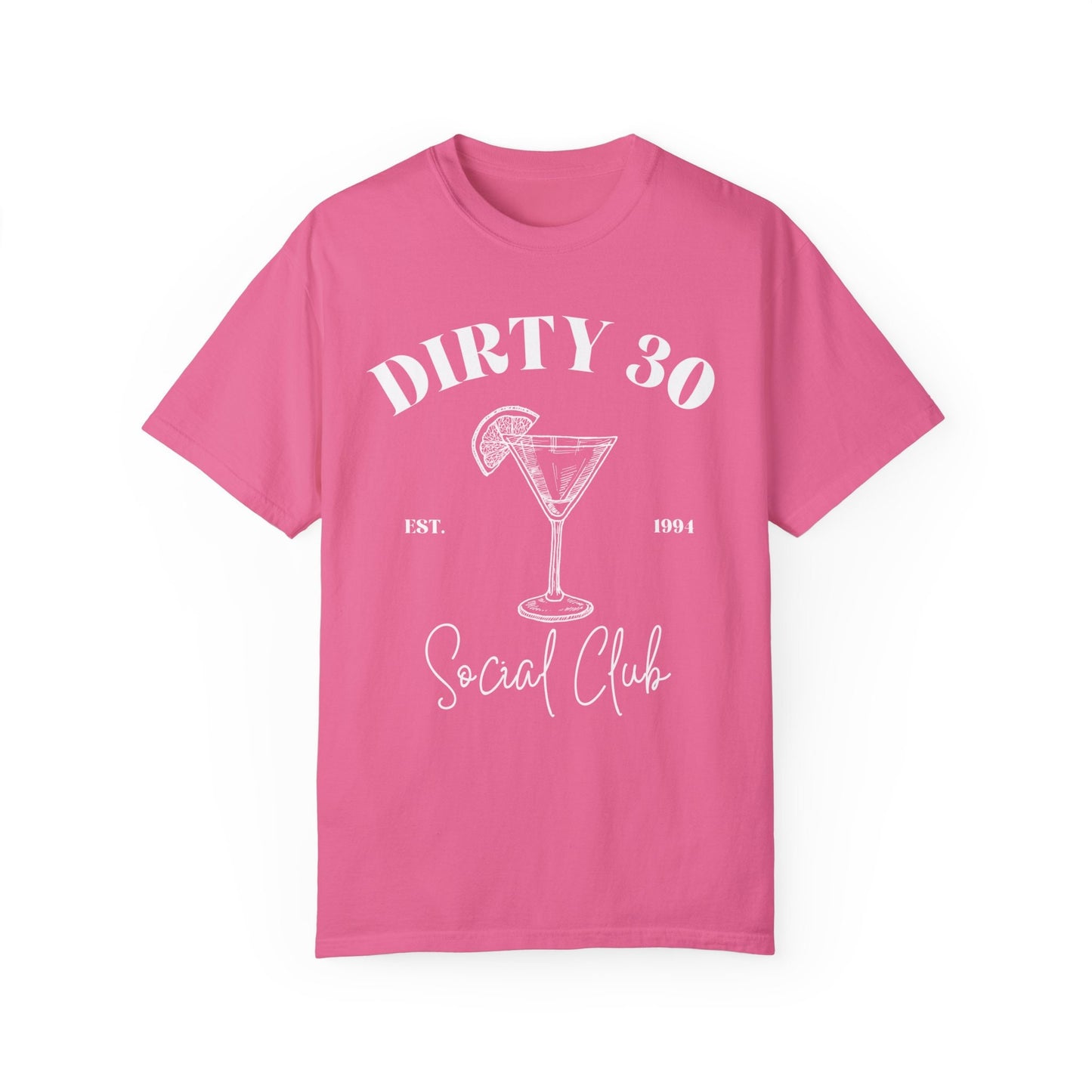 Social Club T Shirt | 30Th Birthday Shirt | Comfort Colors Tee | Dirty 30 Shirt