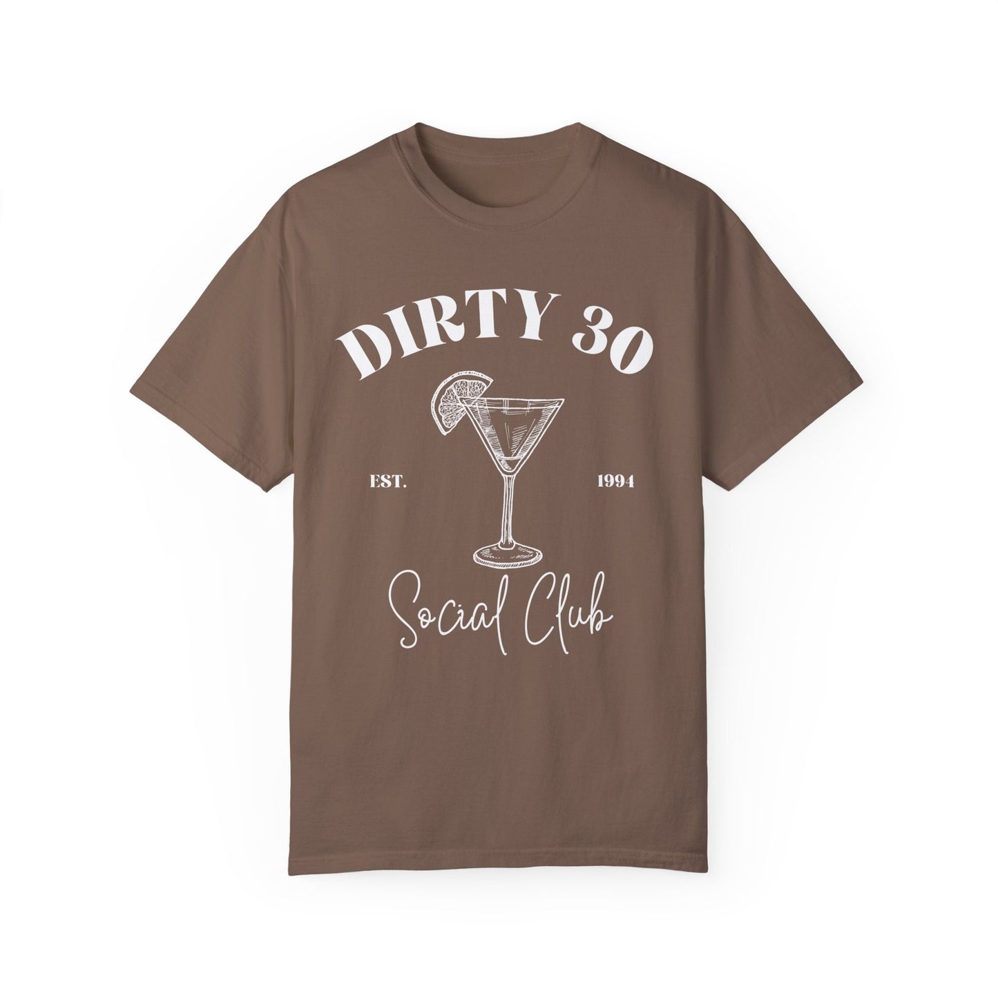 Social Club T Shirt | 30Th Birthday Shirt | Comfort Colors Tee | Dirty 30 Shirt