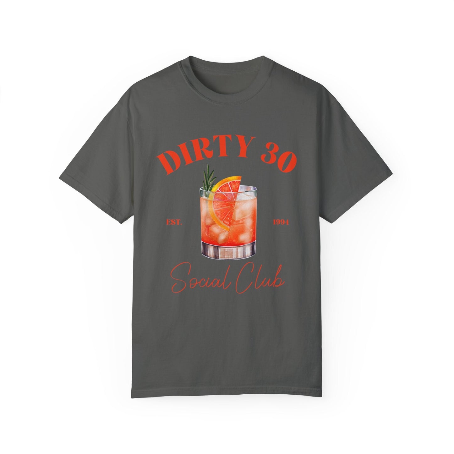 30Th Birthday Shirt | Social Club T Shirt | Comfort Colors Tee | Dirty 30 Shirt