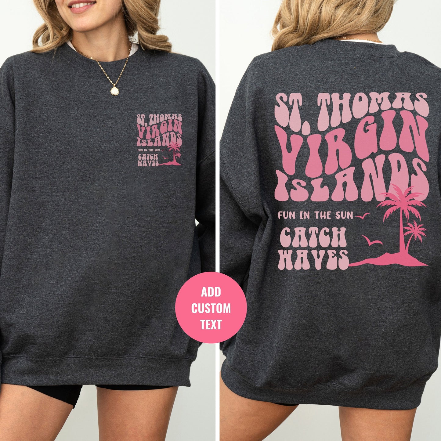 Virgin Islands Crewneck, St Thomas Sweatshirt, Birthday Cruise