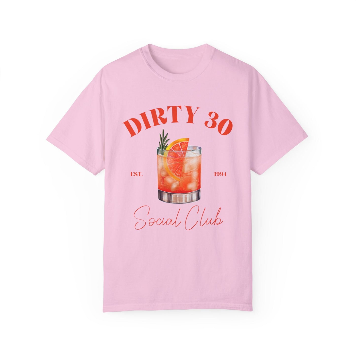 30Th Birthday Shirt | Social Club T Shirt | Comfort Colors Tee | Dirty 30 Shirt