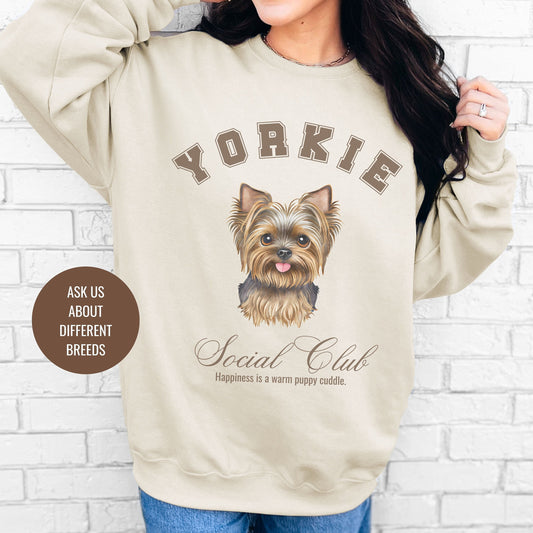 Yorkshire Terrier Sweatshirt | Dog Grandma Gift | Small Dog Breed | Yorkie Shirt for her | Social Club | Trendy Puppy Mom Gift | Fun Dog Tee