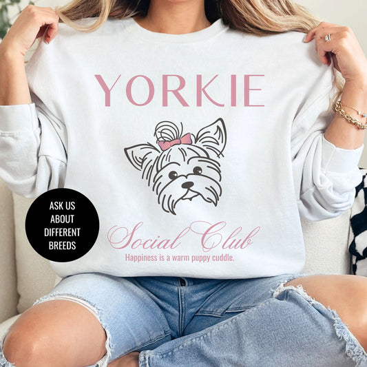 Yorkie Sweatshirt | Dog Grandma Gift | Small Dog Breed | Yorkshire Terrier Shirt for her | Social Club | Trendy Puppy Mom Gift | Fun Dog Tee