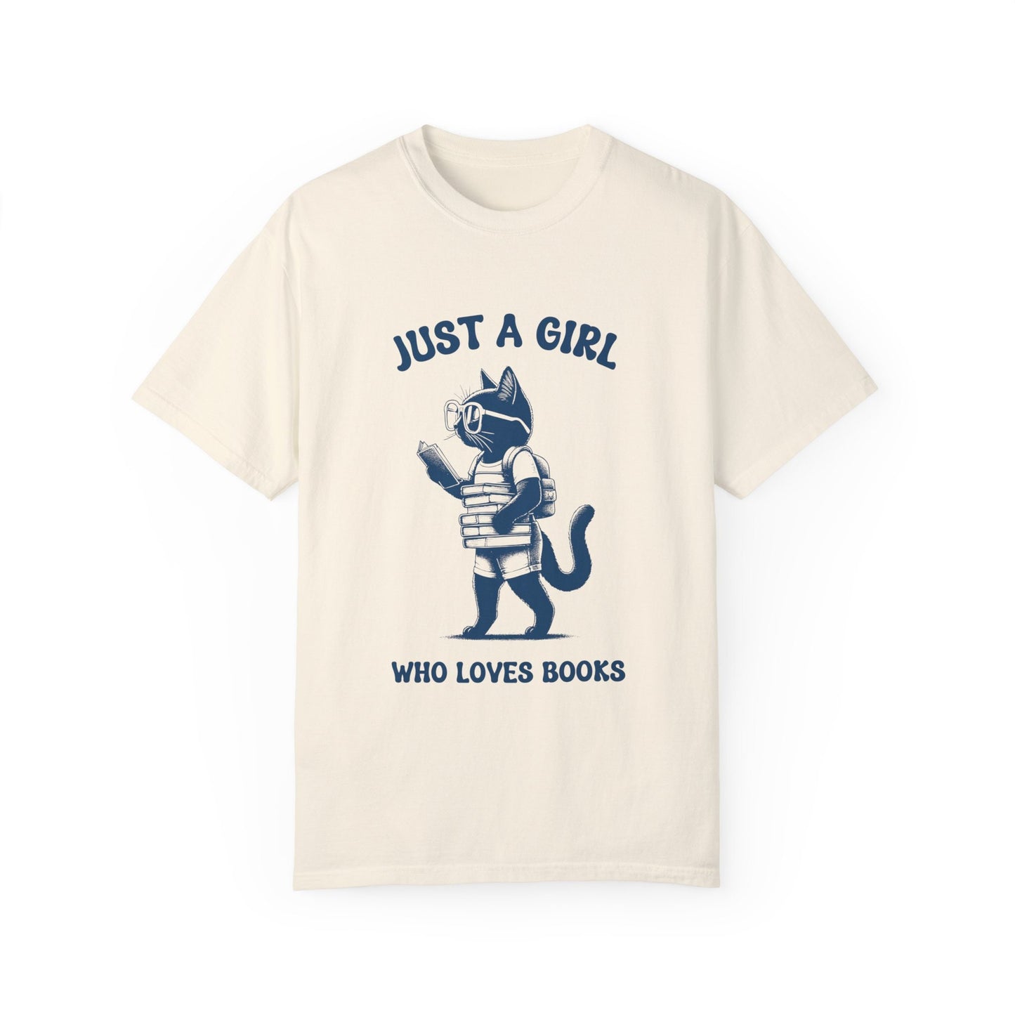 Just a girl who loves books Shirt, Cute Cat Graphic T-Shirt, Retro Unisex Adult T Shirt, Relaxed Washed Tee, Vintage Unisex Smut Shirt