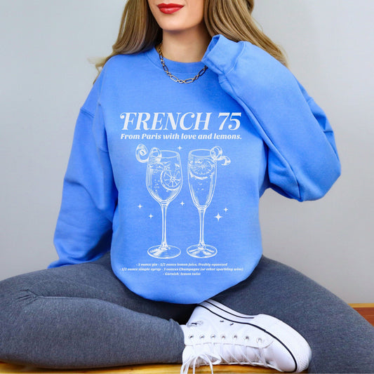 French 75 Sweatshirt, Bride Crewneck, Bachelorette Party Cocktail Social Club Shirt, Champange Aesthetic Gifts, Margarita themed Shirts