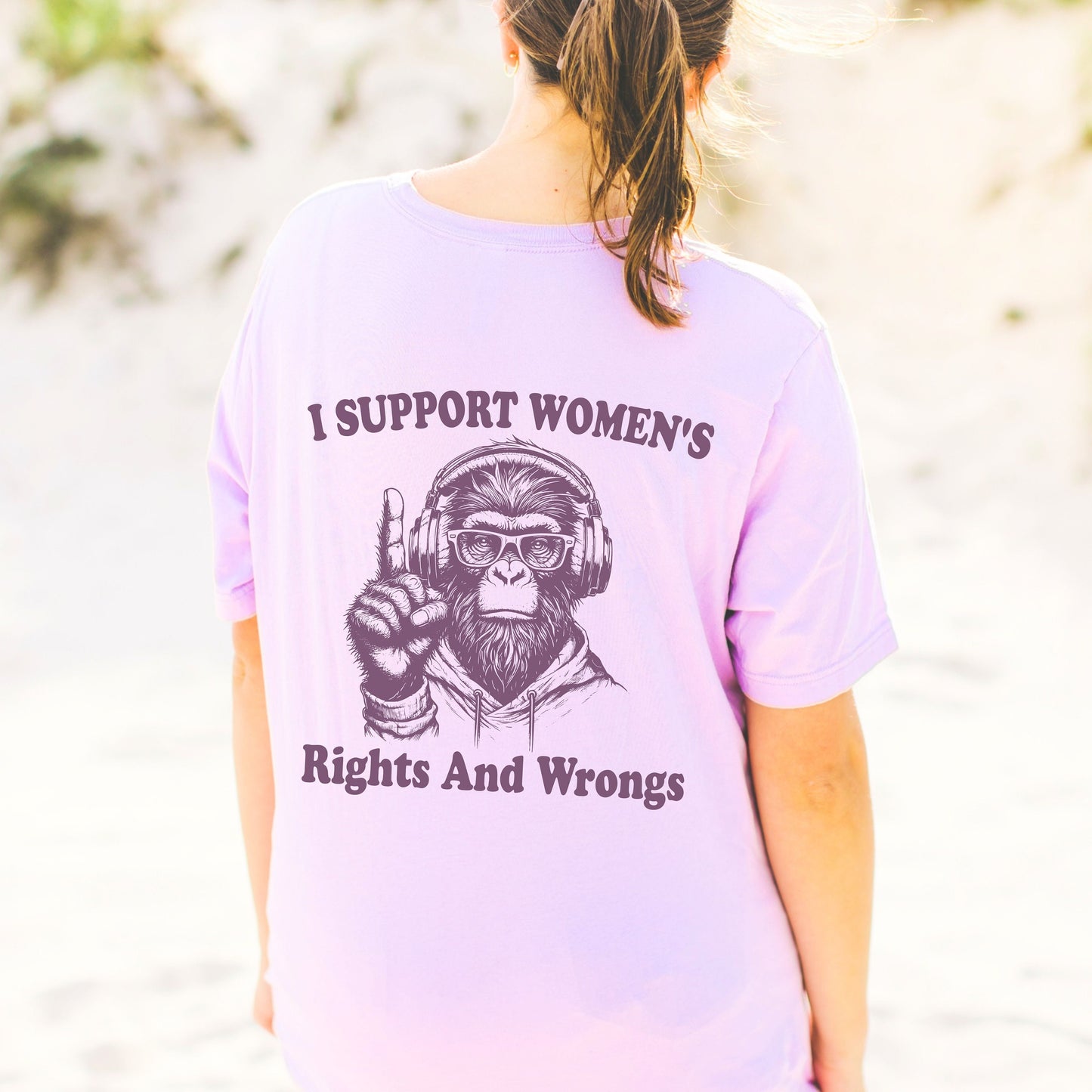 I support women's rights and wrongs T Shirt, Oversized Graphic T-Shirt, Retro Unisex Adult T Shirt, Nostalgia T Shirt, Relaxed Cotton Tees